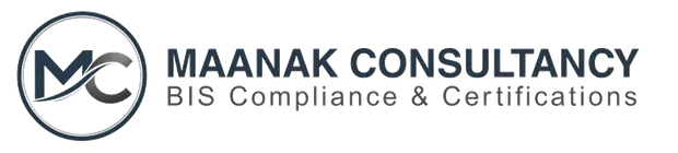 Maanak Consultancy – BIS Compliance & Certifications